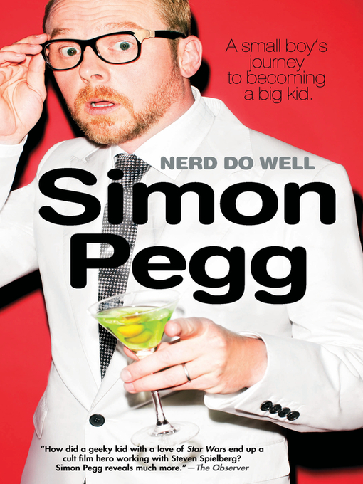 Title details for Nerd Do Well by Simon Pegg - Wait list